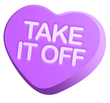 Take It Off Heart