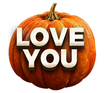Love you Pumpkin