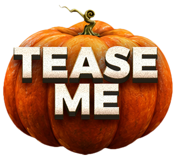 Tease Me Pumpkin