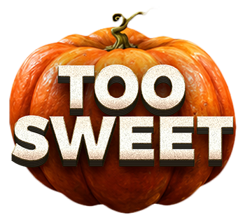 Too Sweet Pumpkin