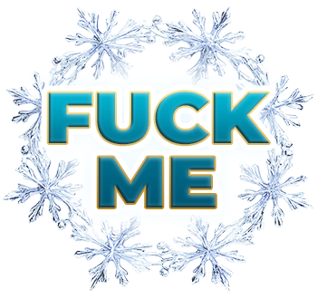 Fuck Me Snowflake