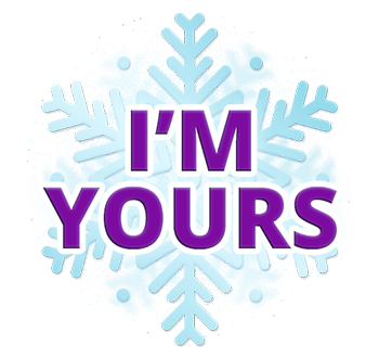 I'm Yours Snowflake