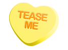 Tease Me Heart