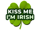 St.Patricks Clover - Kiss Me I'm Irish