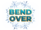 Bend Over Snowflake