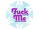 Fuck Me Snowflake