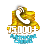 Flirt Phone 75,000 Credits