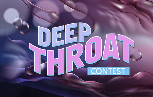 Deep Throat Contest dailypromo