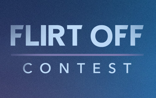 Flirt Off Contest dailypromo