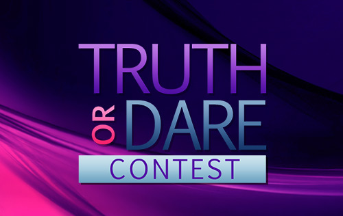 Truth or Dare Contest Day 1 dailypromo
